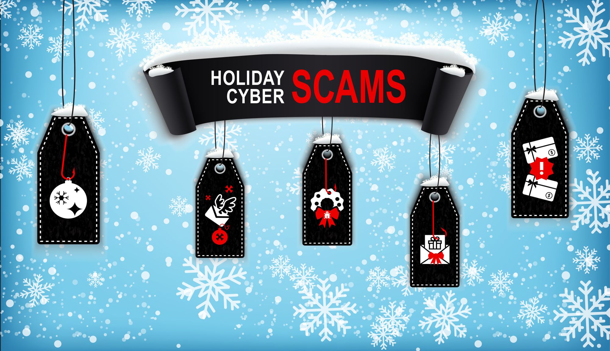 Winter Is Here, and so Are Holiday Cyber Scams